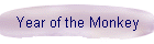 Year of the Monkey