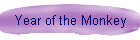 Year of the Monkey