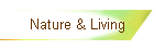 Nature & Living